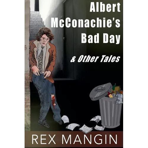 Albert McConghie's Bad Day & Other Tales - Paperback