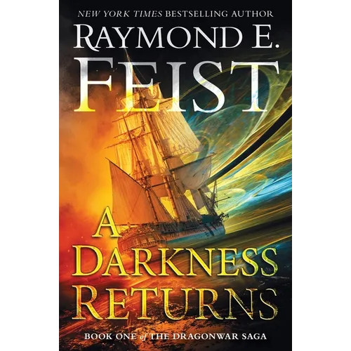 A Darkness Returns: Book One of the Dragonwar Saga - Paperback