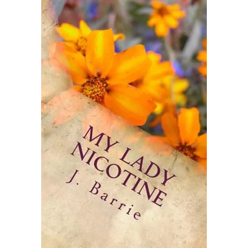 My Lady Nicotine - Paperback