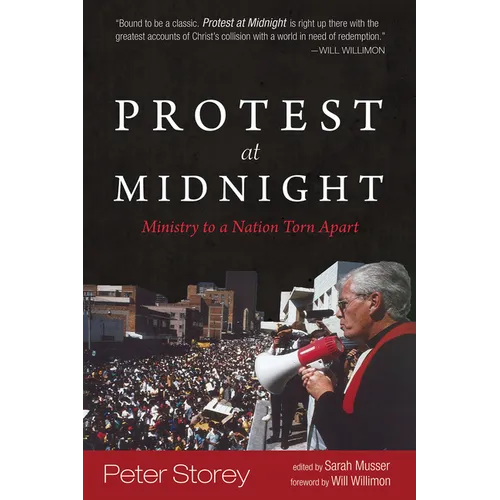 Protest at Midnight: Ministry to a Nation Torn Apart - Hardcover