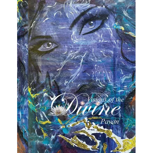 Visions Of The Divine: Artwork Inspired by Hindu Mythology, By Pavan