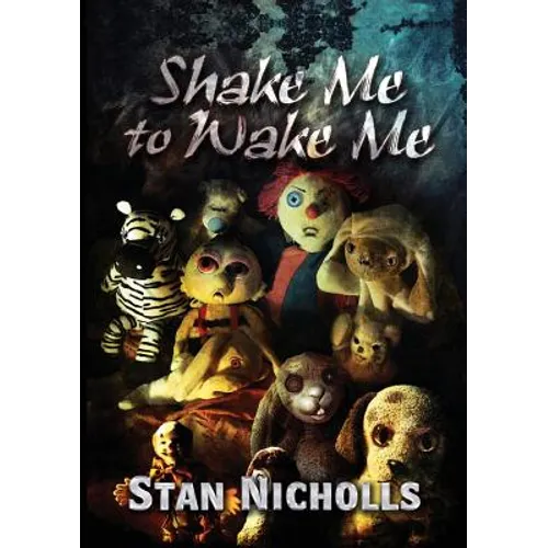 Shake Me to Wake Me - Paperback