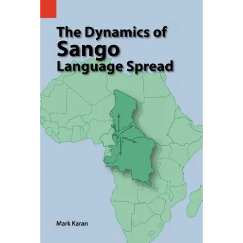 The Dynamics of Sango Language Spread - Paperback
