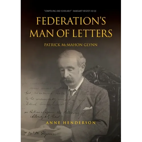 FEDERATION'S MAN OF LETTERS PATRICK McMAHON GLYNN - Paperback