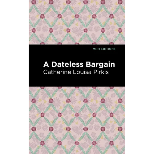 A Dateless Bargain - Paperback