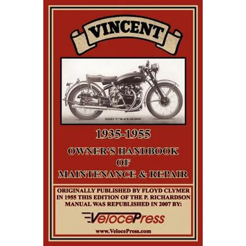 Vincent 1935-1955 Owner's Handbook of Maintenance & Repair - Paperback