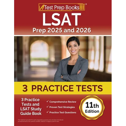 LSAT Prep 2025 and 2026: 3 Practice Tests and LSAT Study Guide Book [11th Edition]