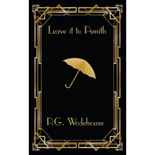 Leave it to Psmith - Hardcover