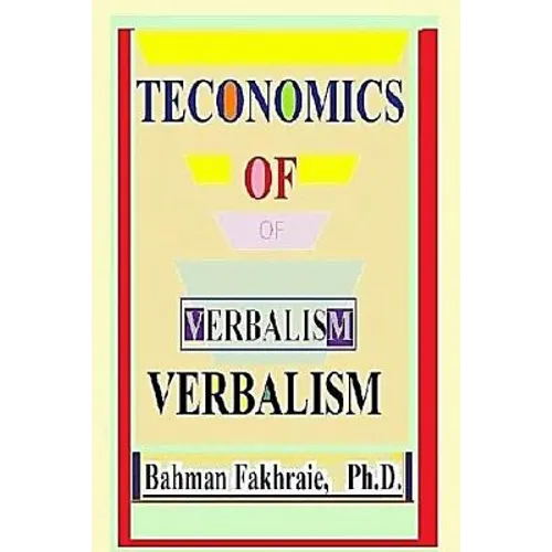 Teconomic Of Verbalism - Paperback