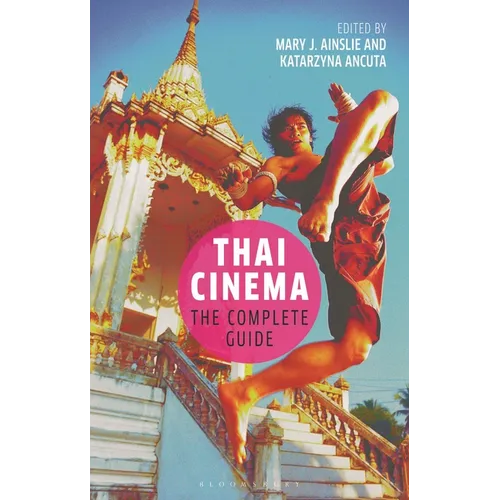Thai Cinema: The Complete Guide - Paperback