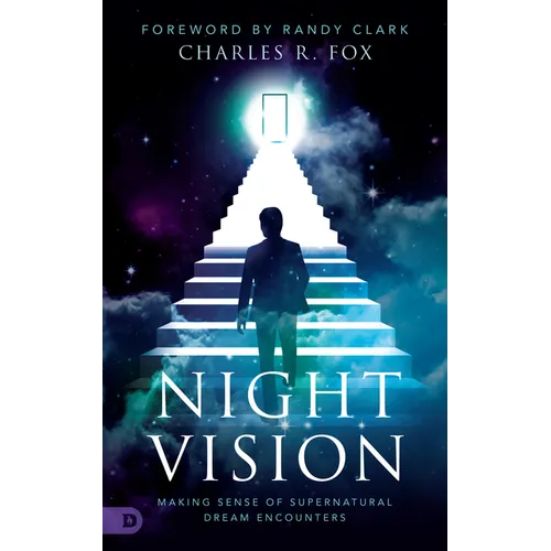 Night Vision: Making Sense of Supernatural Dream Encounters - Paperback