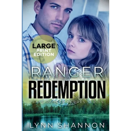 Ranger Redemption: A Small-town Christian Romantic Suspense (Large Print) - Paperback