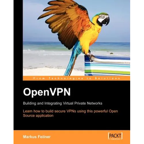 Openvpn: Building and Integrating Virtual Private Networks - Paperback