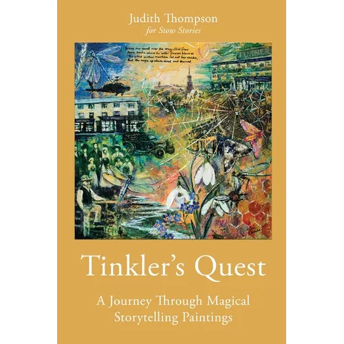 Tinkler's Quest: A Journey Through Magical Storytelling Paintings - Paperback
