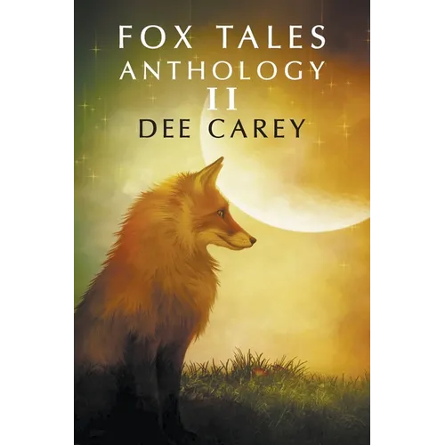 Fox Tales Anthology II - Paperback