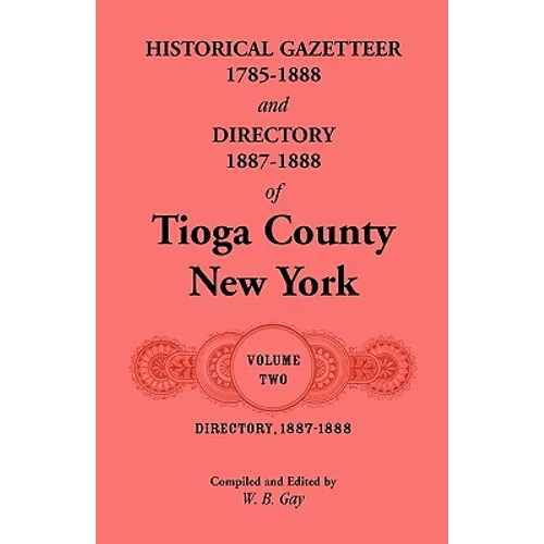 Directory, 1887-1888 of Tioga County, New York - Paperback