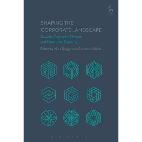 Shaping the Corporate Landscape: Towards Corporate Reform and Enterprise Diversity - Paperback