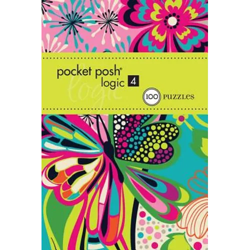 Pocket Posh Logic 4: 100 Puzzles - Paperback
