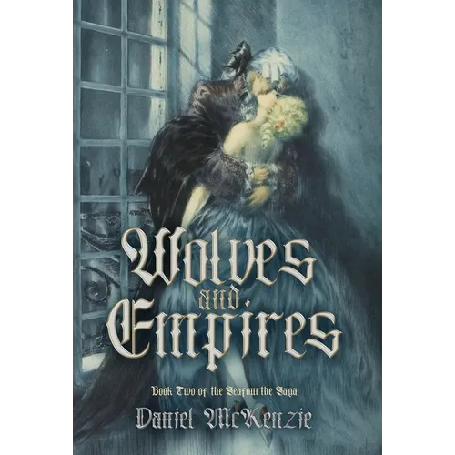 Wolves and Empires