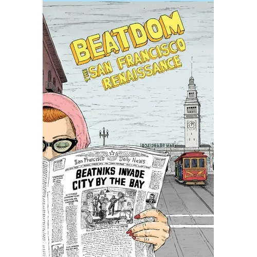 Beatdom #25: The San Francisco Renaissance Issue - Paperback
