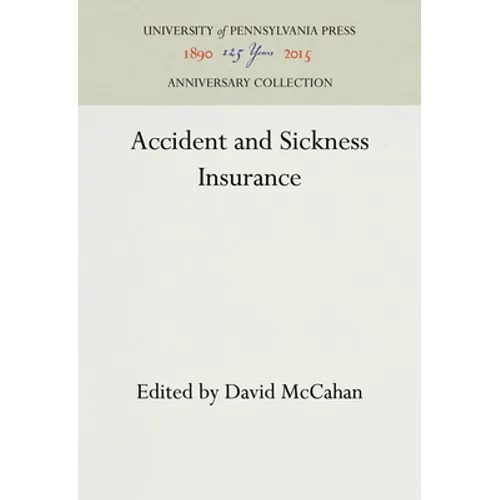 Accident and Sickness Insurance - Hardcover
