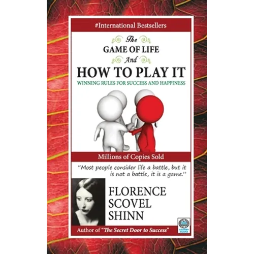The Game of Life and How to Play It - Paperback