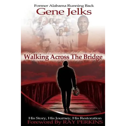 Walking Across the Bridge - Paperback