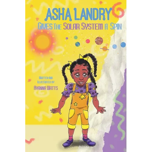 Asha Landry: Gives the Solar System a Spin - Paperback