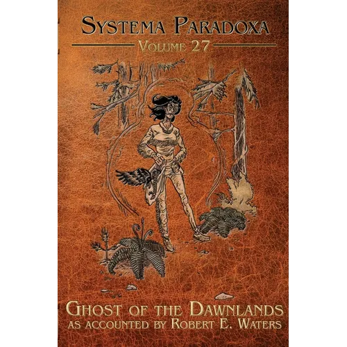 Ghost of the Dawnlands: A Tale of the Skadegamutc - Paperback