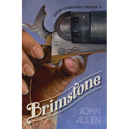 Brimstone: Louise Conan Doyle Mystery #1 - Paperback
