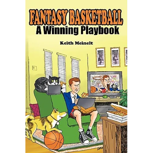 Fantasy Basketball: A Winning Playbook - Paperback