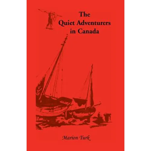 The Quiet Adventurers in Canada - Paperback