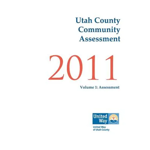 Utah County Community Assessment 2011 - Paperback