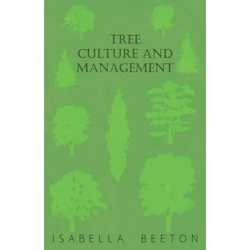 Tree Culture and Management - Paperback
