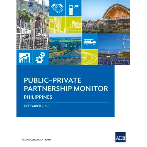 Public-Private Partnership Monitor: Philippines - Paperback