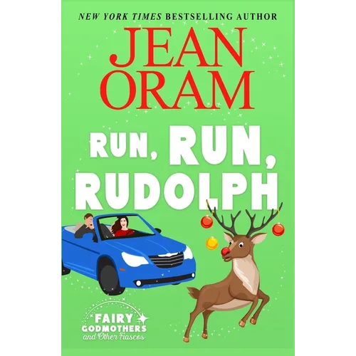 Run, Run Rudolph: A Christmas Romantic Comedy Romantasy - Paperback