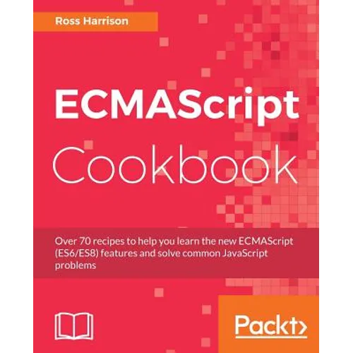 ECMAScript Cookbook - Paperback
