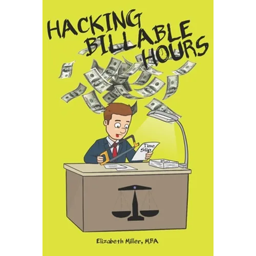 Hacking Billable Hours - Paperback