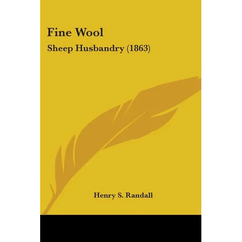 Fine Wool: Sheep Husbandry (1863)