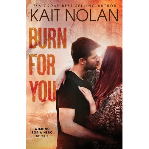 Burn For You - Paperback