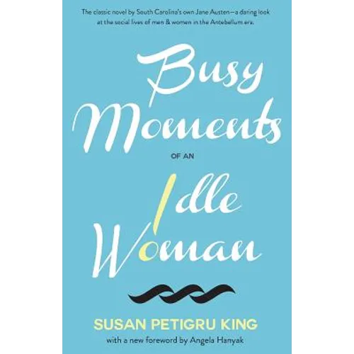 Busy Moments of an Idle Woman - Paperback