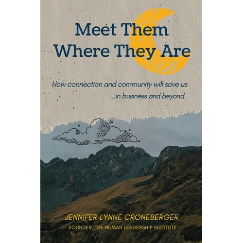 Meet Them Where They Are