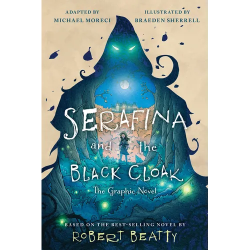 Serafina and the Black Cloak: The Graphic Novel - Hardcover