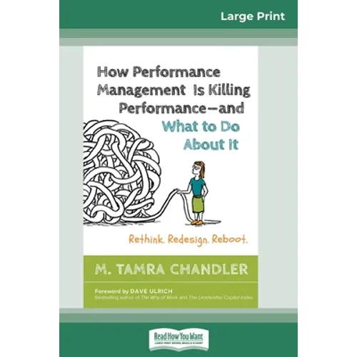 How Performance Management Is Killing Performanceâ 