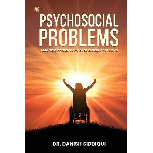 Psychosocial Problems Among Differently-Abled Elderly Persons - Paperback