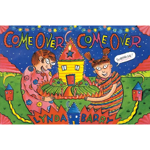 Come Over Come Over - Hardcover