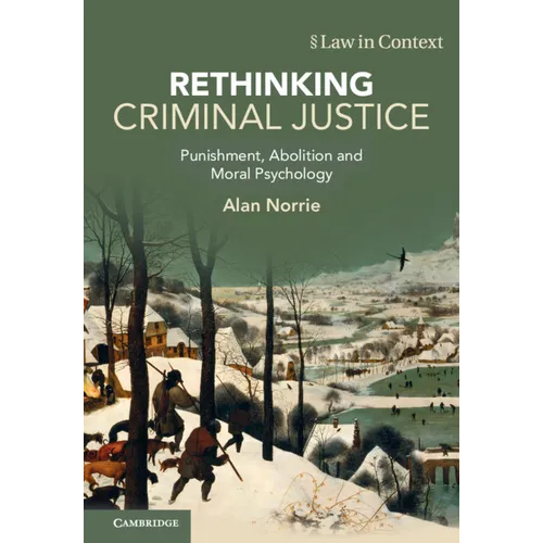 Rethinking Criminal Justice - Hardcover
