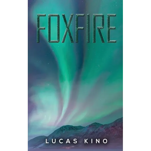 Foxfire - Hardcover