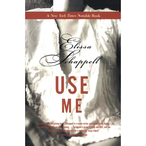 Use Me: Fiction - Paperback