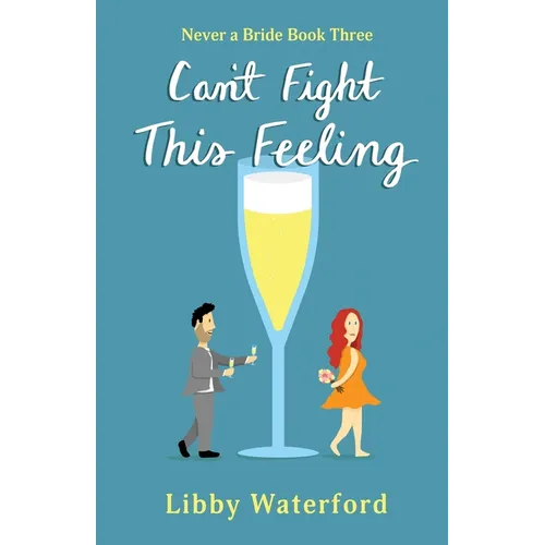 Can't Fight This Feeling: An Accidental Pregnancy Romantic Comedy - Paperback